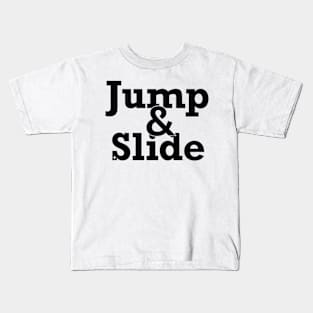 Jump & Slide Kids T-Shirt